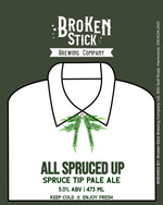 All Spruced Up - Spruce Pale Ale