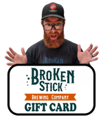 Broken Stick Brewing Company Gift Card